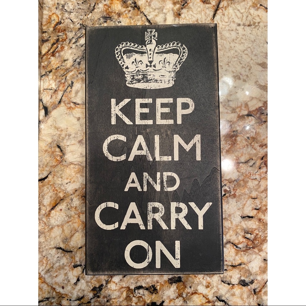 “Keep Calm and Carry on” Wall sign
